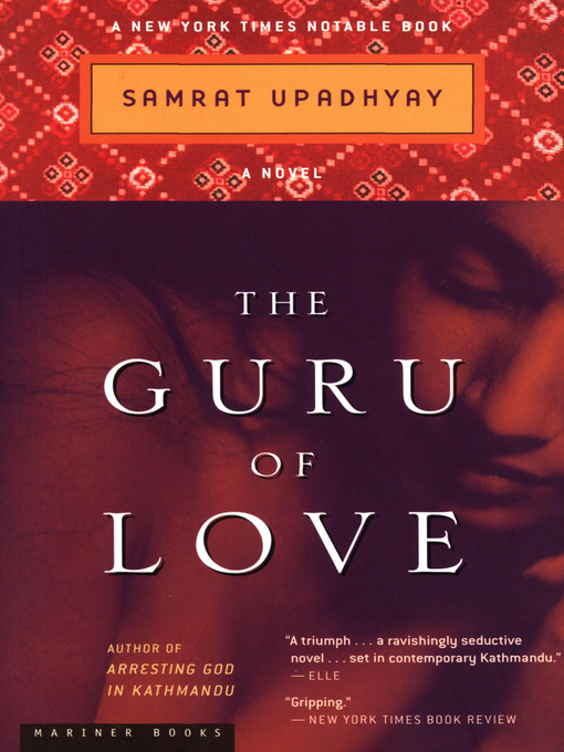 Title details for The Guru of Love by Samrat Upadhyay - Available